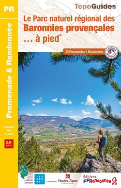 Le Parc naturel régional des Baronnies provençales... à pied - GR Pays