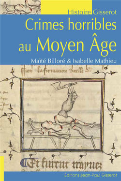 Crimes horribles au Moyen-Âge