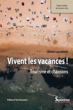 Vivent les vacances ! tourisme et chansons