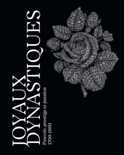 Joyaux dynastiques : Pouvoir, prestige et passion 1700-1950