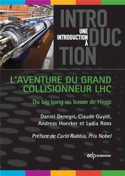 L'aventure du grand collisionneur LHC