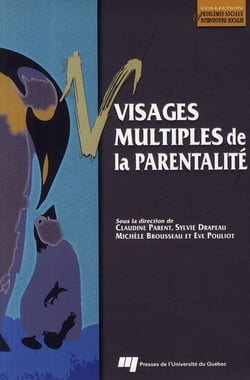 Visages multiples de la parentalité