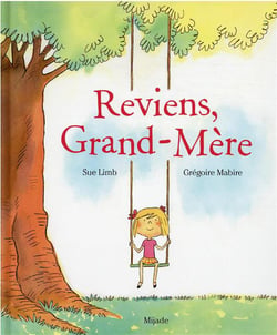 Reviens, Grand-Mère