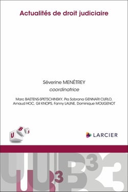 Actualités de droit judiciaire