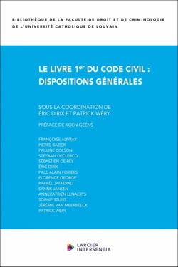 Le livre 1er du Code civil: dispositions générales