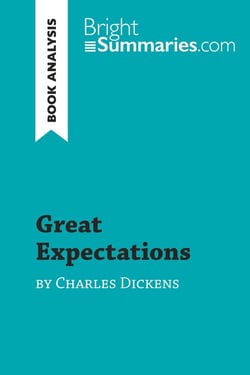 Great Expectations by Charles Dickens (Book Analysis) : Detailed Summary, Analysis and Reading Guide