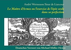 Le maître d'armes ou l'exercice de l'épée seule dans sa perfection - deutsches