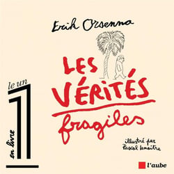 Les vérités fragiles