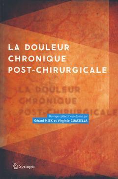 La douleur chronique post-chirurgicale