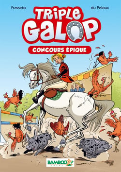 Triple galop Tome 3 : concours épique
