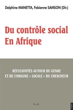 Du controle social en afrique. - reflexivites autour du genre et de l  origine  locale  du cherche