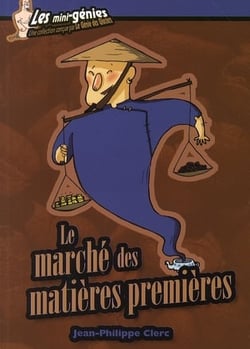 Le marche des matieres premieres