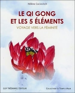 Le qi gong et les 5 elements