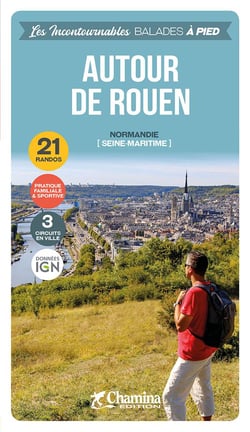 Les incontournables balades à pied : autour de Rouen