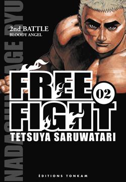 Free fight Tome 2 - 2nd battle, bloody angel