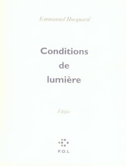 Conditions de lumière - élégies