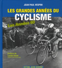 GRANDES ANNEES DU CYCLISME