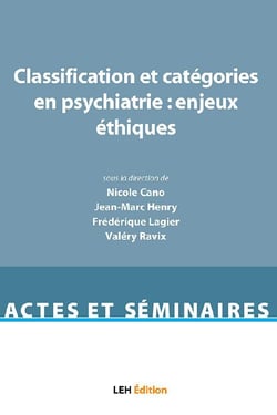 Classification et categories en psychiatrie : enjeux ethiques