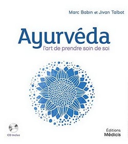 Ayurvéda - l'art de prendre soin de soi