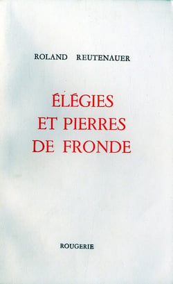 Élégies et pierres de fronde