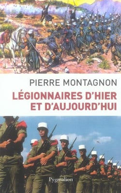 Légionnaires d'hier et d'aujourd'hui