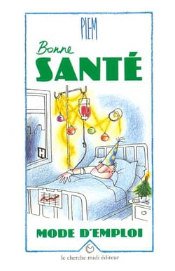 La bibliotheque du dessinateur - bonne sante, mode d'emploi