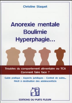 Anorexie mentale, boulimie, hyperphagie... troubles du comportement alimentaire ou TCA - comment faire face ?