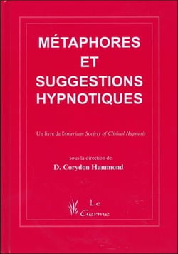 Manuel des métaphores et suggestions hypnotiques