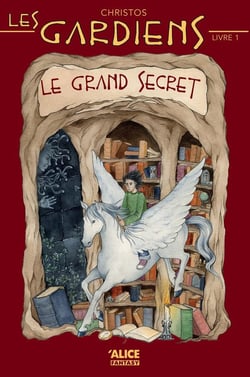 Les gardiens Tome 1 - le grand secret
