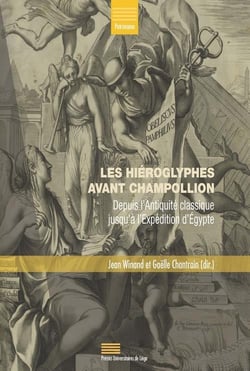 Les hiéroglyphes avant Champollion