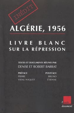 Algerie 1956 . livre blanc sur la repression