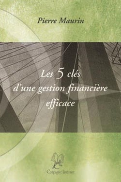 Les 5 clés d'une gestion financière efficace