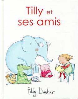 Tilly et ses amis