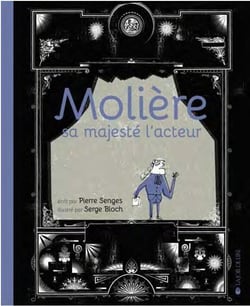 Molière, sa majesté l'acteur