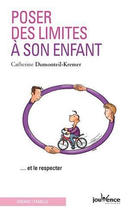Poser des limites à son enfant - ...et le respecter