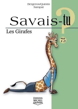 Savais-tu ? : les girafes