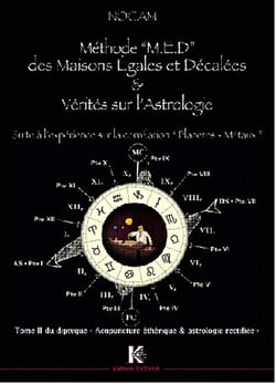 Méthode m.e.d des maisons égales et décalées et vérités sur l'astrologie