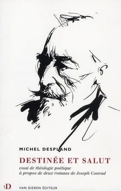 Destinée et salut - essai de théologie poétique à propos de deux romans de joseph conrad