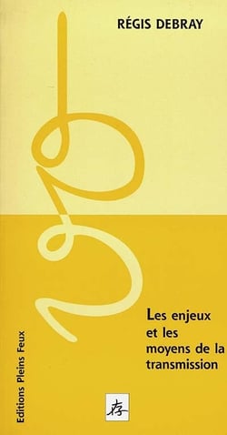 Les enjeux et les moyens de la transmission