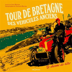 Tour de bretagne des vehicules anciens le charme du retro
