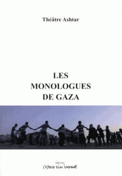 Les monologues de Gaza