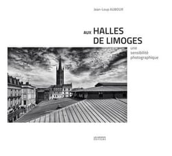 Aux halles de Limoges : une sensibilité photographique