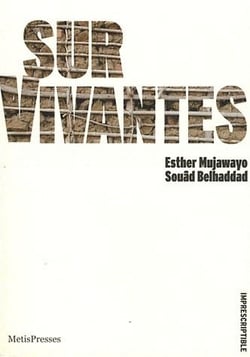Survivantes : Rwanda, Histoire d'un Genocide