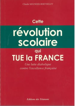 Cette révolution scolaire qui tue la france