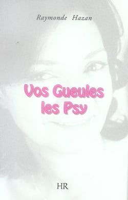 Vos gueules les psy
