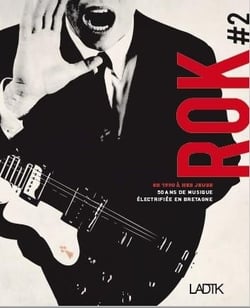 Rok Tome 2 - de 1990 à nos jours, 50 ans de musique électrifiée en Bretagne