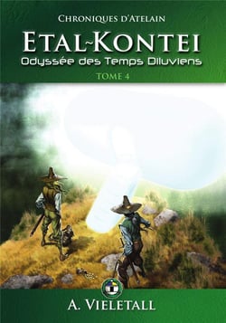Etal-kontei : odyssee des temps diluviens. tome 4