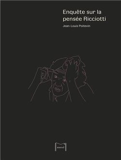 Enquête sur la pensée Ricciotti
