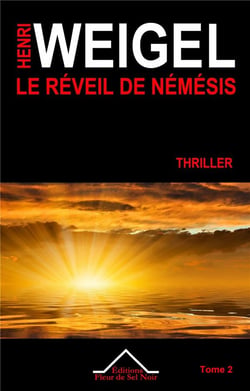 La quadrilogie Némésis Tome 2 - le réveil de Némésis
