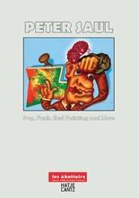 Peter Saul Pop Funk Bad Painting and More /franCais/anglais